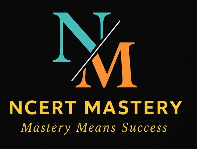 NCERT Mastery